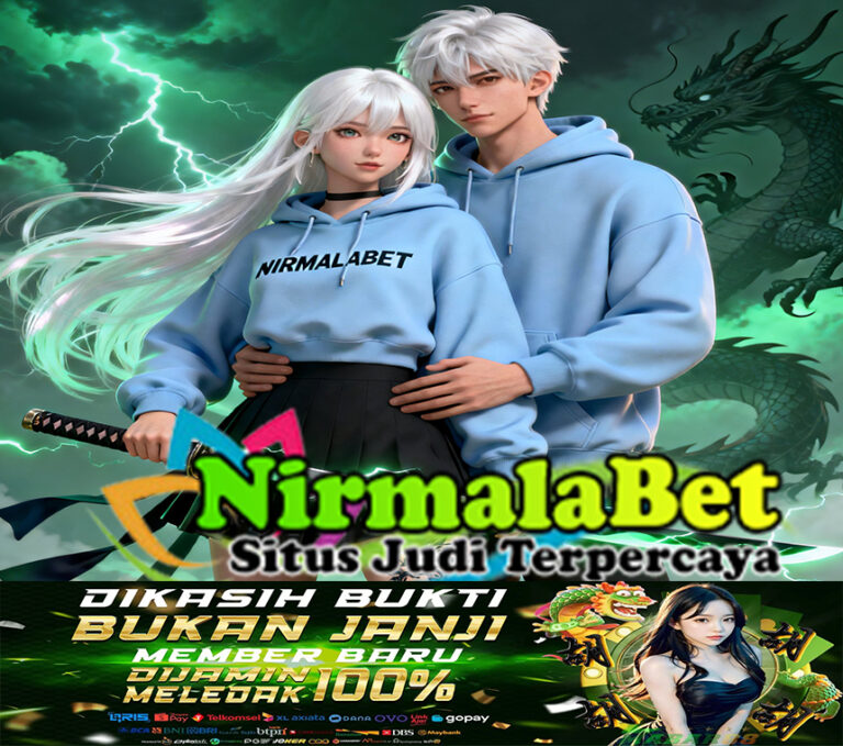 NirmalaBet168 Slot Maxwin Gacor Online 24 Jam