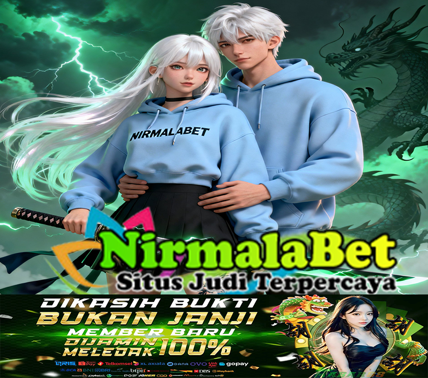 NirmalaBet168 Slot Maxwin Gacor Online 24 Jam